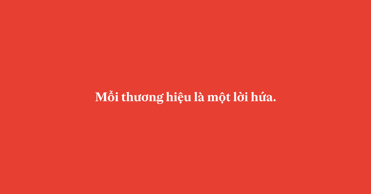 Mỗi thương hiệu một lời hứa